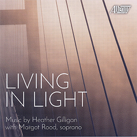 "Living in Light," a new CD by Heather Gilligan